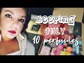 Only 10 perfumes