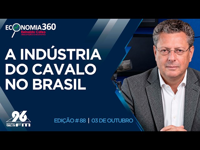 A indústria do cavalo no Brasil | Corte do Economia 360