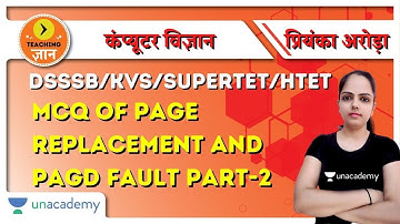 MCQ of Page Replacement & Pagd Fault (PART-2) | CS | Target KVS/DSSSB/SUPERTET/HTET 2020/2021