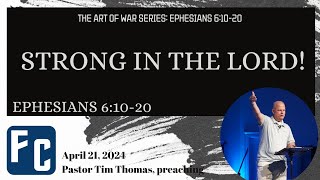 Freedom Church, Milledgeville, GA - April 21, 2024 - Strong In The Lord! screenshot 1