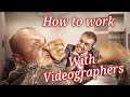 How to work with videographers from a photographer&#39;s standpoint