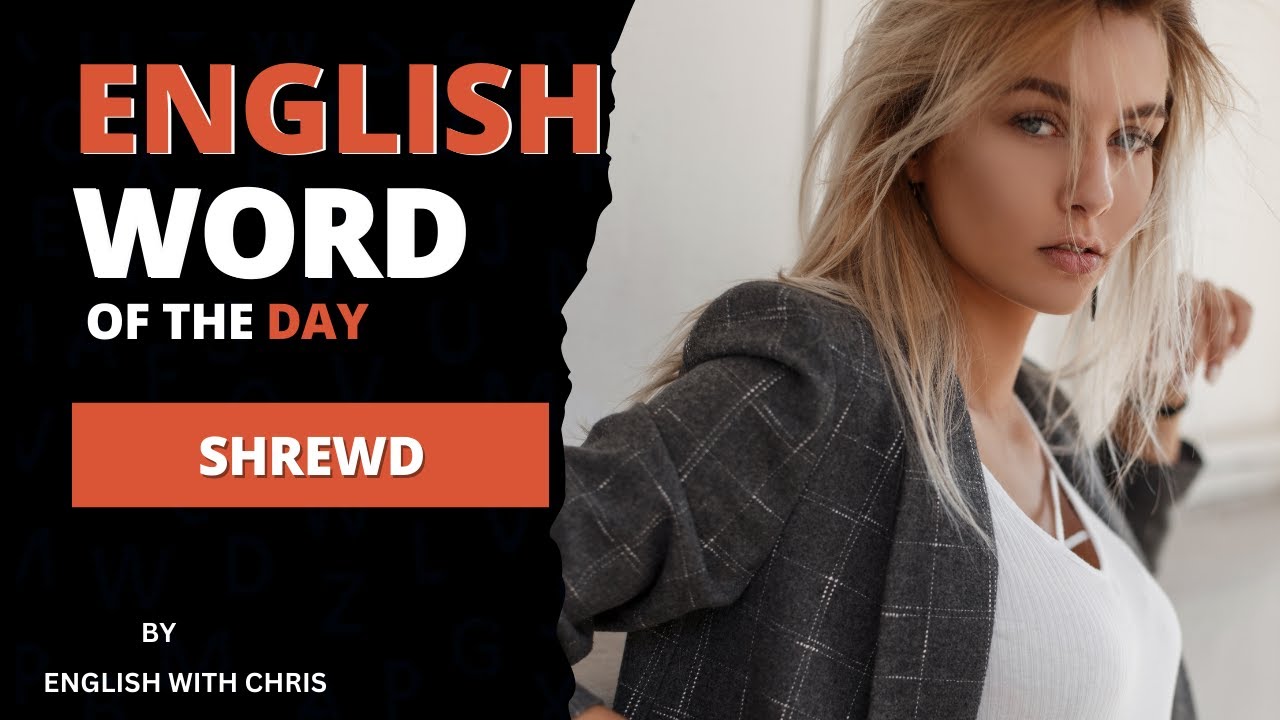 Must know English Vocabulary for conversation: Shrewd