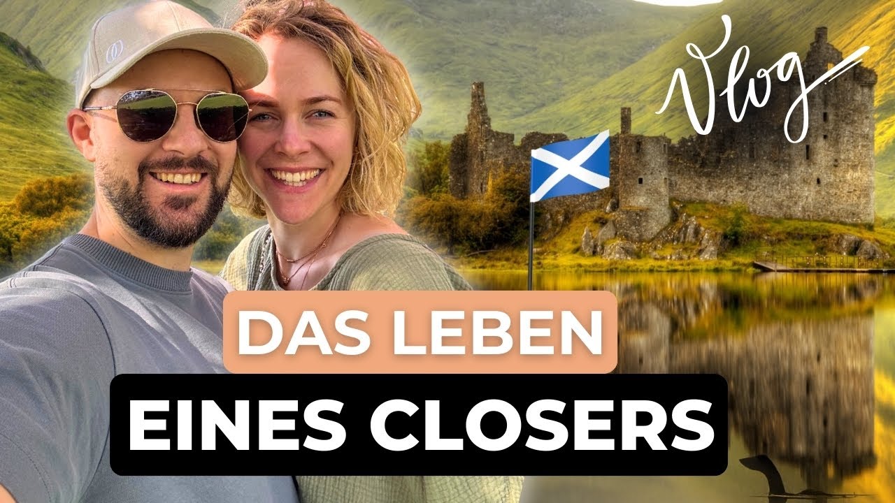 So macht Closen mein Traumleben möglich | Schottland Vlog