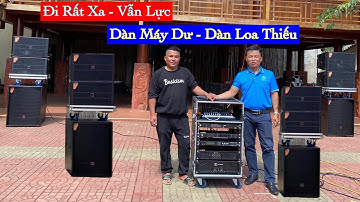 Dư 50% Công Suất “ Dàn Array 6 Loa 99 Triệu - Lực Quá Mạnh - Đi Xa “ Về KonTum. LH 0799060399