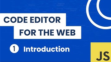 Building a Code Editor for the Web - Introduction
