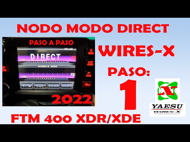 Direct Mode Node Wires-X Step 1 Yaesu FTM-400 - YouTube