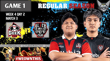 TEAM GEEK FAM vs ALTER EGO | MPL ID Regular Season Week 4 Day 2 | Game 1 | #MPLIDS16
