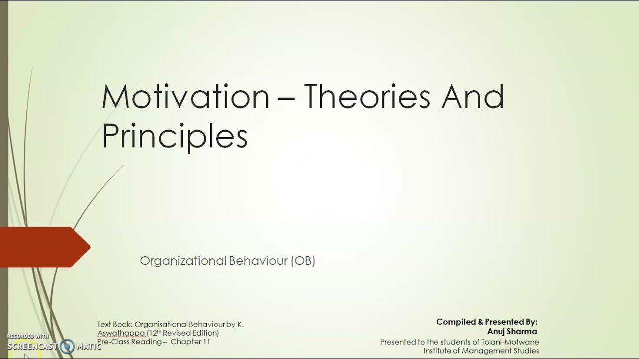 Topic 13.1 - What is Motivation (Framework of Motivation)
