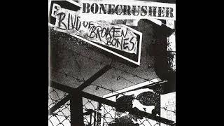 Bonecrusher - BLVD Of Broken Dreams(Full Album - Released 2012