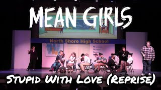 Mean Girls - Stupid With Love (Reprise) Fetch Green Cast Opening Night!