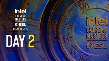 IEM Chengdu 2025 - Day 2 Stream B - FULL SHOW