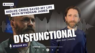 Midlife Crisis Saved My Life With Wyndham James