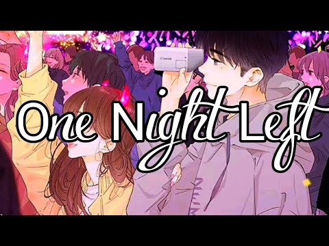 Nightcore - One Night Left