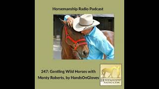 Celebrity 247: Gentling Wild Horses with Monty Roberts, by HandsOnGloves Profile