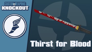 TF2C: Custom Weapons: Knockout Demonstration - Thirst For Blood