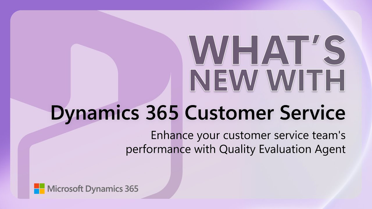 Enhance your customer service team's performance with Quality Evaluation Agent | Dynamics 365 Shorts