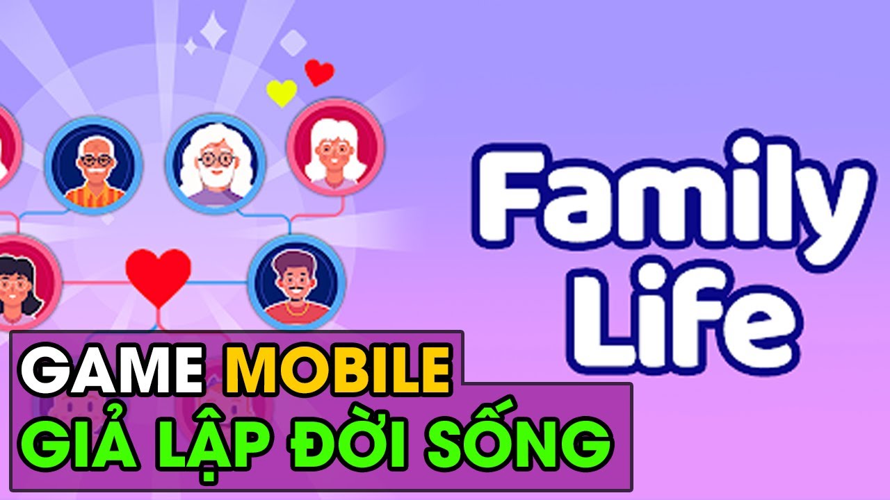 Review Game Mobile: Family Life - game Giả Lập Đời Sống Cuống Phết!