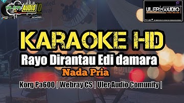 Karaoke | Lagu Minang Rayo Dirantau|Edi damara|Cipt.Alhadi|Key. Webray CS| Korg PA600|Lirik berjalan