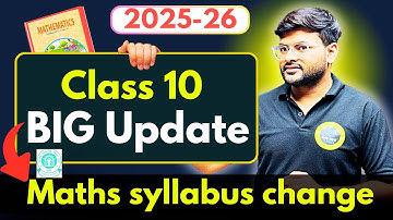 Class 10 Maths New Syllabus For Session 2025-26 I Class 10 Maths Updated Syllabus by Ashish Sir