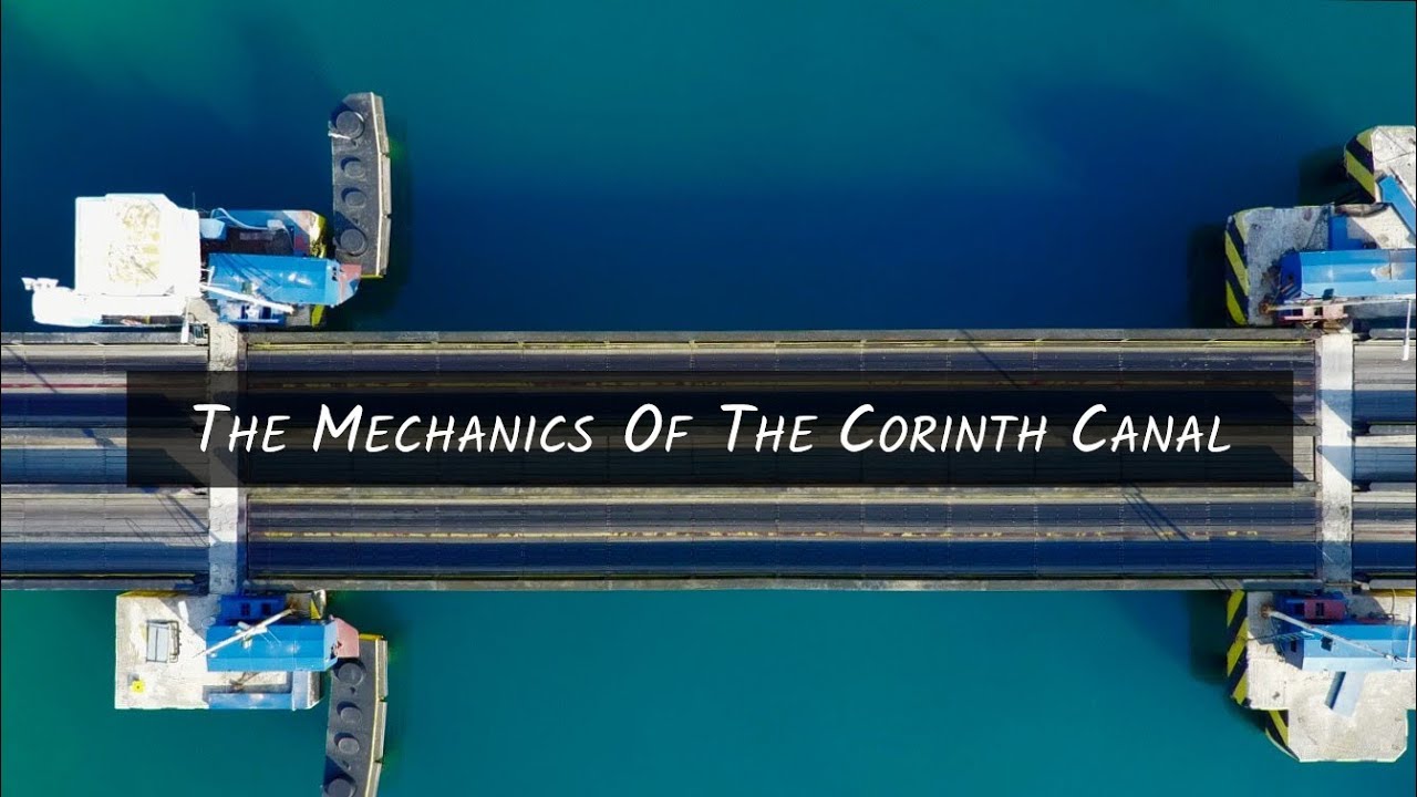 Η μηχανική του Ισθμού της Κορίνθου. Πως λειτουργούν οι βυθιζόμενες γέφυρες. Up Drones