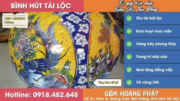 Bình hút tài lộc Tứ cảnh 4 mùa bổ khung, nền vàng cực chất. Bình hút tài lộc Gốm Hoàng Phát