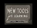 “ NEW TOOLS FOR LEARNING ” USING 16mm FILMS IN THE CLASSROOM    AUDIO-VISUAL EDUCATION FILM XD46084