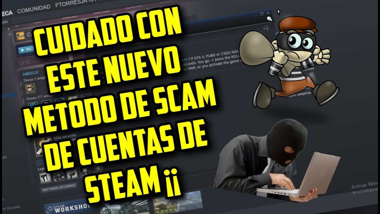 😱😱CUIDADO CON EL NUEVO MÉTODO QUE UTILIZAN PARA ROBAR CUENTAS DE STEAM ...