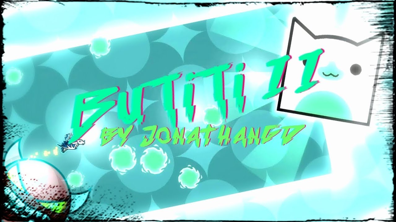 BuTiTi II [Insane Demon] by JonathanGD 100% | Geometry Dash 2.113