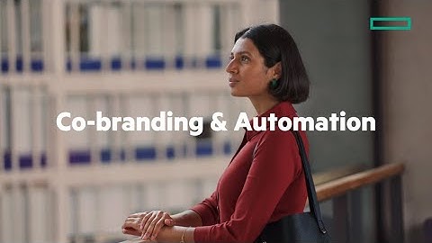 HPE Marketing Pro Video - Co-branding and automation