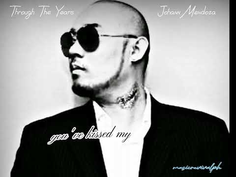 Through the years - Johann Mendoza (cover) (lyrics)