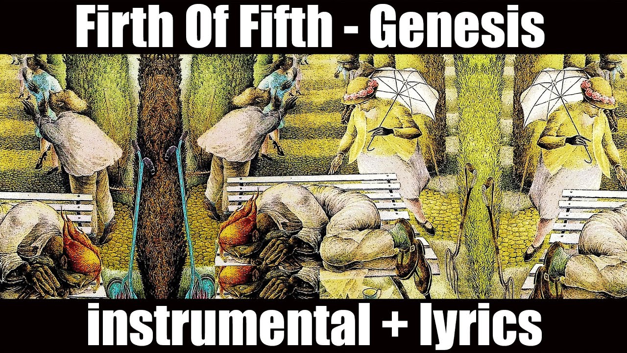 FIRTH OF FIFTH - Genesis (instrumental + lyrics)