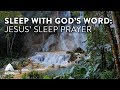 Sleep With God’s Word - Abide Guided Bible Prayer for Deep Sleep: Jesus’ Sleep Prayer From Luke 18