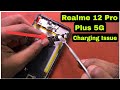 Realme 12 Pro Plus 5G Teardown || Charging Not Working || Charging Issue Jumper #jamobilerepair