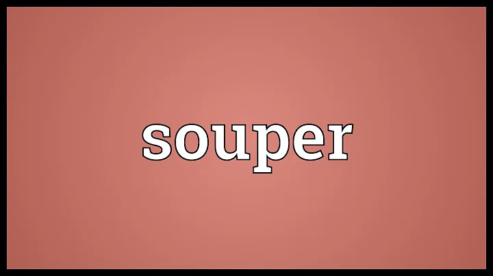 Souper Meaning