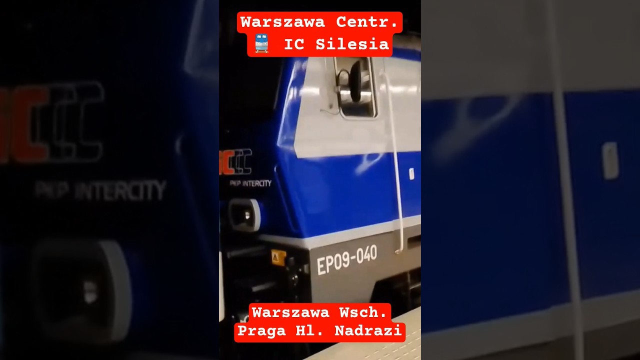Warszawa Centralna pociąg IC Silesia 