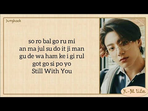 BTS - Jungkook 'Still With You' [Easy Lyrics]