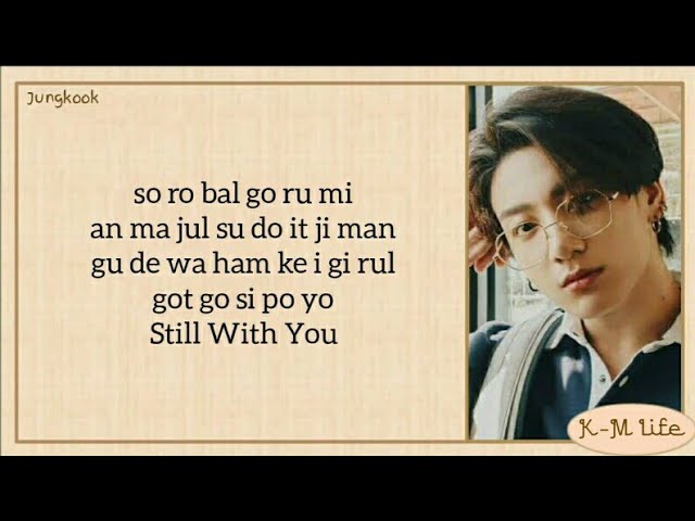 BTS - Jungkook 'Still With You' [Easy Lyrics] class=