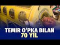 Temir opka bilan 70 yil yashagan inson hikoyasi