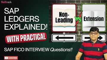SAP Non-Leading Vs. Extension Ledgers REAL Difference! - SAP FICO Interview Questions