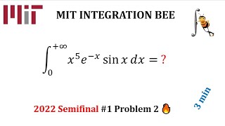 MIT Integration Bee 2022: Problem 2 Semifinal 1