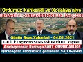 Əsas xəbərlər 04.01.2021 (Musa Media) Laçından SENSASİON VİDEO Yayıldı !