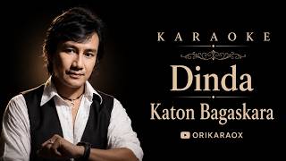 Dinda - Katon Bagaskara Karaoke
