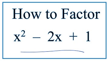 How to Solve x^2 -2x + 1 = 0  by Factoring