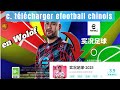 Comment Télécharger Efootball Chinois En Wolof