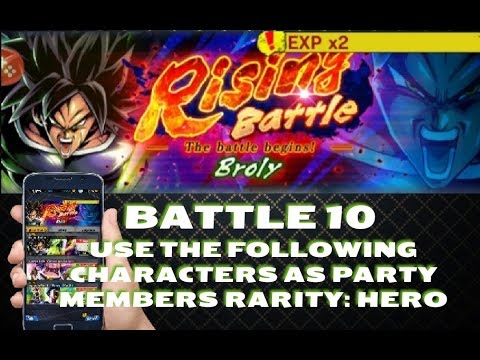 How to Defeat Broly By Hero Characters Only ? Rising Battle 10