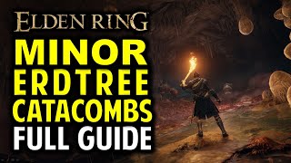 Minor Erdtree Catacombs Walkthrough: All Items, Secrets & Boss Location | Elden Ring (Dungeon Guide) Minor Erdtree Catacombs Walkthrough: All Items, Secrets & Boss Location | Elden Ring (Dungeon Guide)