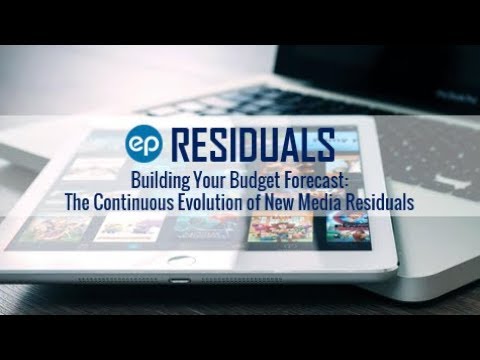 EP Residuals - Building Your Budget Forecast: New Media Residuals