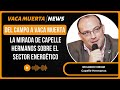 Del Campo a Vaca Muerta: La mirada de Capelle Hermanos sobre el sector energético