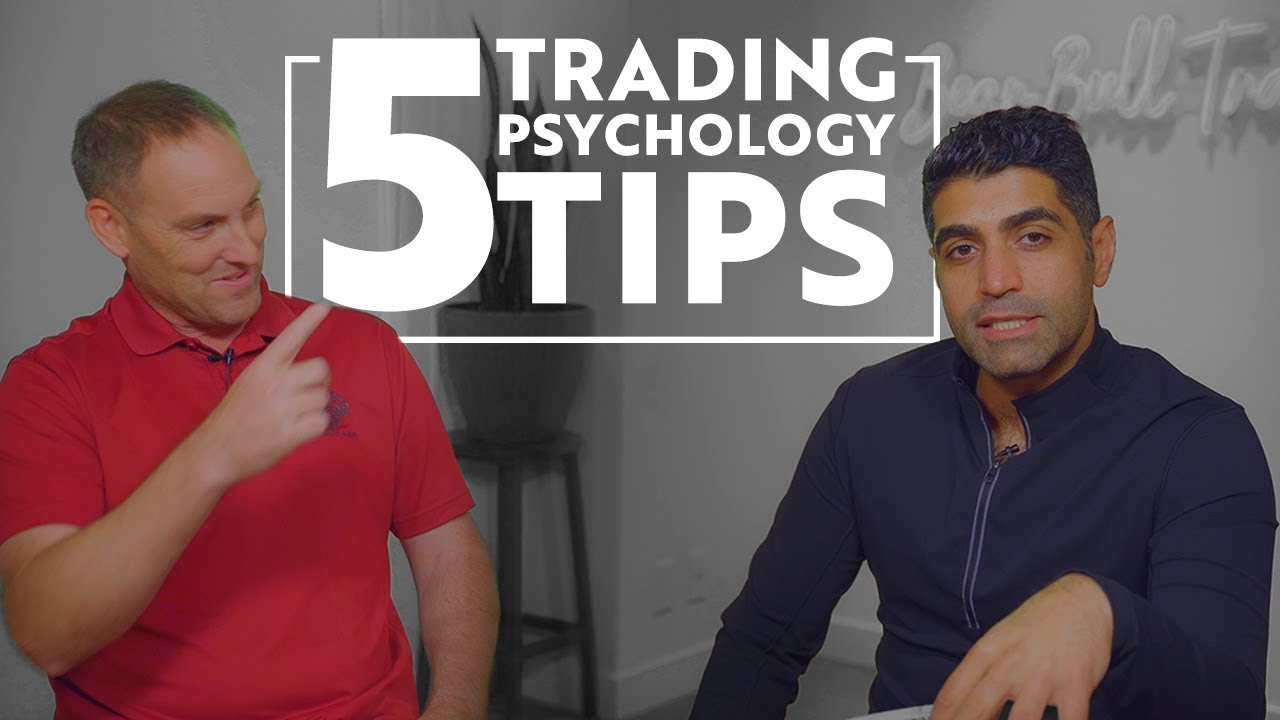5 Trading Psychology Tips Every Trader Must Know - YouTube