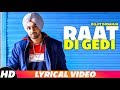 Raat Di Gedi (Lyrical) | Party Mix | Diljit Dosanjh | Neeru Bajwa | Dj Dackton | Remix Songs 2018